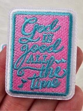God Is Good All The Time Patch